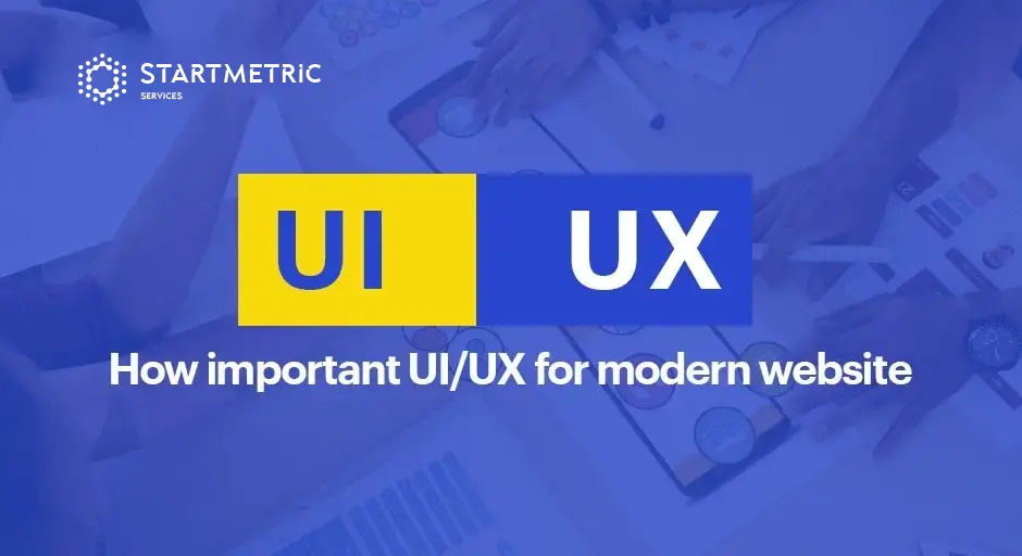 How important is UI/UX for modern websites