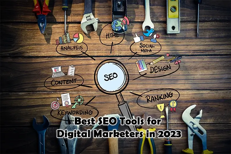 Best SEO Tools for Digital Marketers