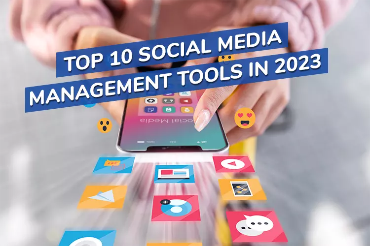 https://www.startmetricservices.com/blog/wp-content/uploads/2023/04/Top-10-social-media-management-tools-in-2023-webp-image.webp