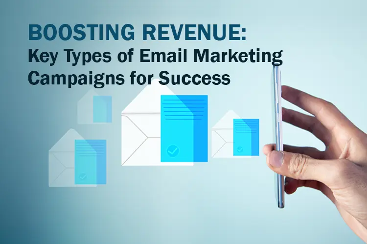 Types of Email Marketing Campaigns